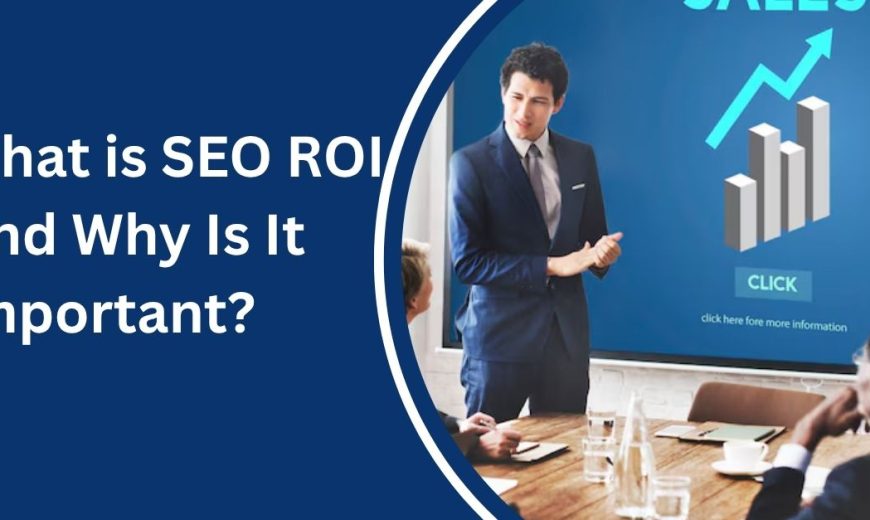 SEO ROI